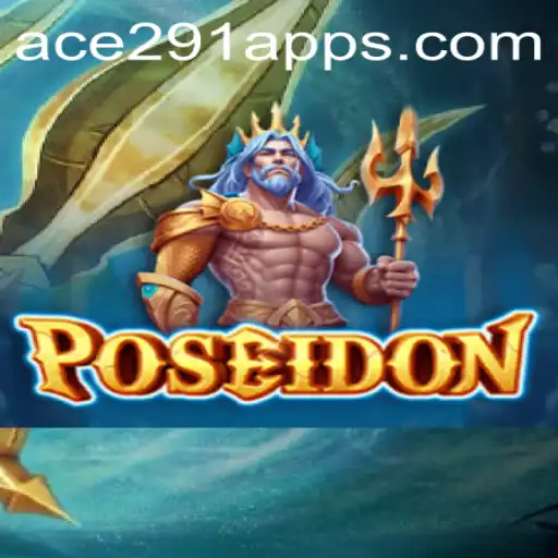Dive into Poseidon: The Thrilling New Game with Mystery Code Ace 291